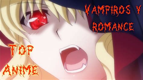 Top 5 Animes De Vampiros Y Romance Youtube