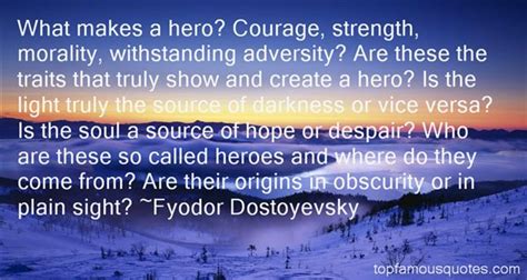 What Makes A Hero Quotes Quotesgram