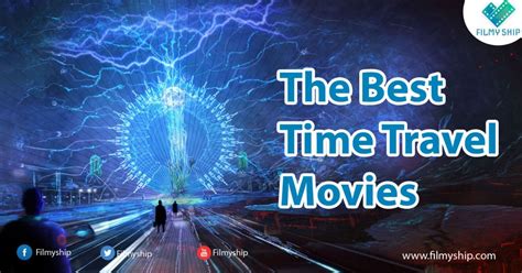 Some are universally loved (back to the future, donnie darko), but others pretty much overlooked. The Best Time Travel Movies in the World - Filmy Ship