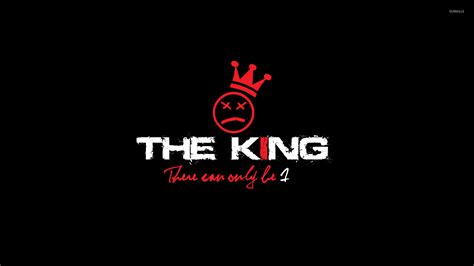 King von wallpaper pictures 5. There can only be one king wallpaper - Quote wallpapers ...
