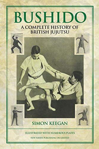 Bushido The Complete History Of British Jujutsu In 2022 Jujutsu