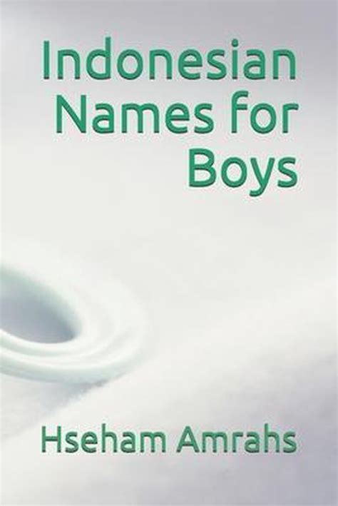 Indonesian Names For Boys Hseham Amrahs 9798650028642 Boeken