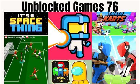 Unblocked Games 76 An Introduction To Entertainment And Fun