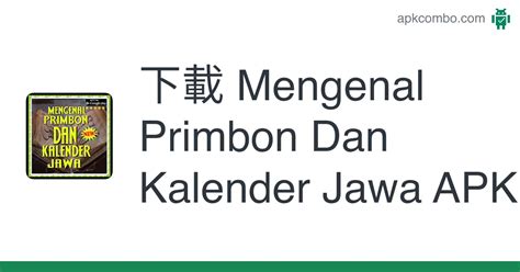 下載 Mengenal Primbon Dan Kalender Jawa Apk 最新版本 2022