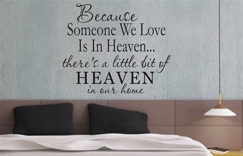 Because Someone We Love Is In Heaven Wall Art Sticker Quote Living