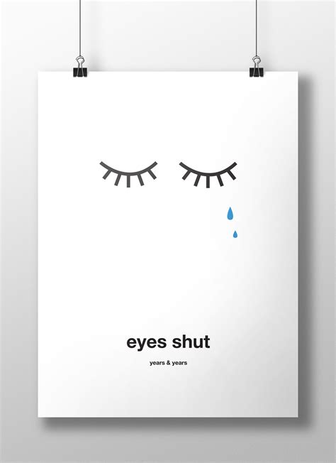 Eyes Shut Posters On Behance