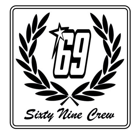 Sixty Nine Crew
