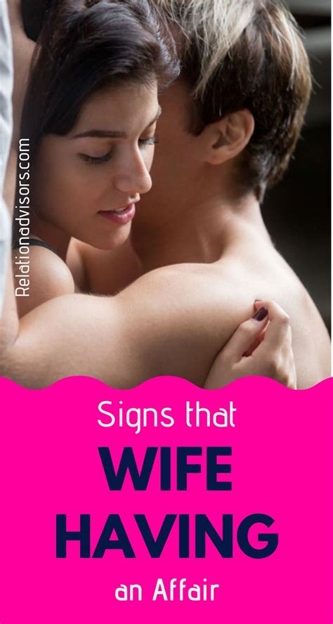 Signs Your Wife Is Having An Affair Signs Your Wife Is Cheating Emotional Affair Affair