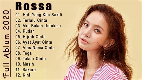 Rossa [ Full Album Terbaik 2020 ] Lagu Indonesia Terpopuler Sepanjang Masa Youtube