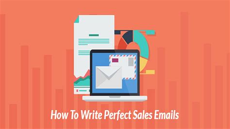 How To Write The Perfect Sales Emails
