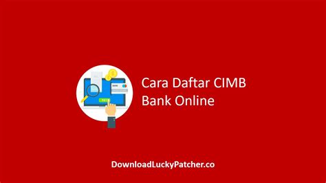 Online registration is quick, simple and secure! Cara Daftar CIMB Clicks Online Register CIMB Bank