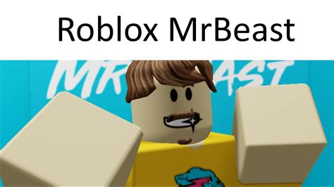 Mrbeast In Roblox Youtube