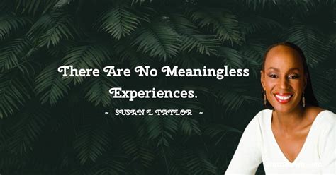 20 Best Susan L Taylor Quotes