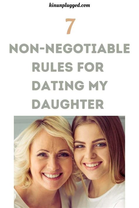 the top 7 rules for dating my daughter i m joking…but not really