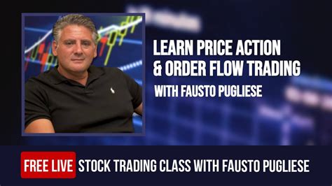 Price Action And Order Flow Trading Masterclass With Fausto Pugliese