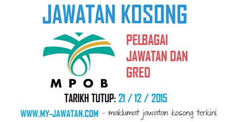 Info kekosongan ini adalah seperti yang diiklankan. Jawatan Kosong Kini: JAWATAN KOSONG PELBAGAI GRED DAN ...