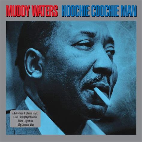 Waters Muddy Hoochie Coochie Man Vinyl