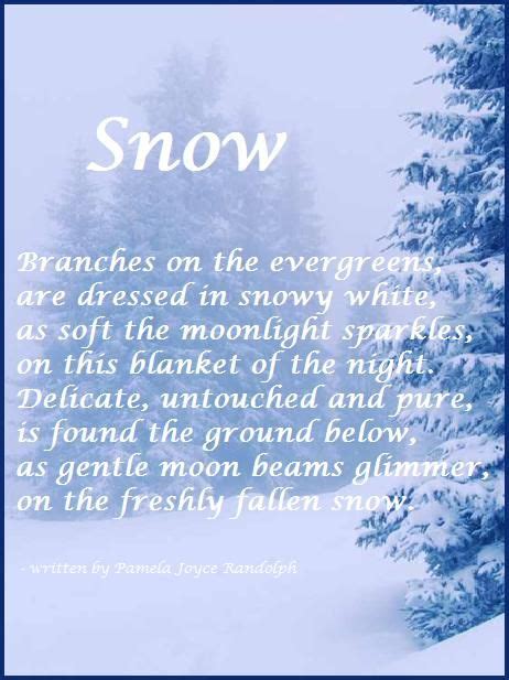 Snow An Original Poem About Winter Written By Pamela Joyce Randolph