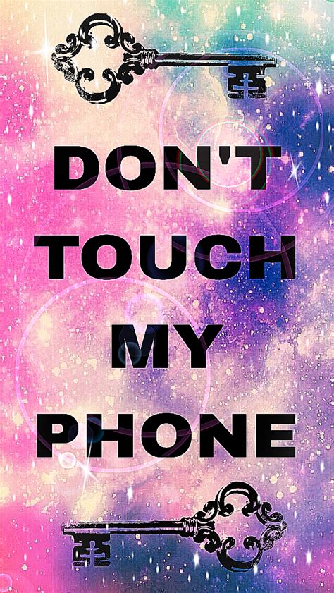 Cute dont touch my phone. Картинки по запросу Don't touch my phone | Background | Pinterest | Phone and Wallpaper