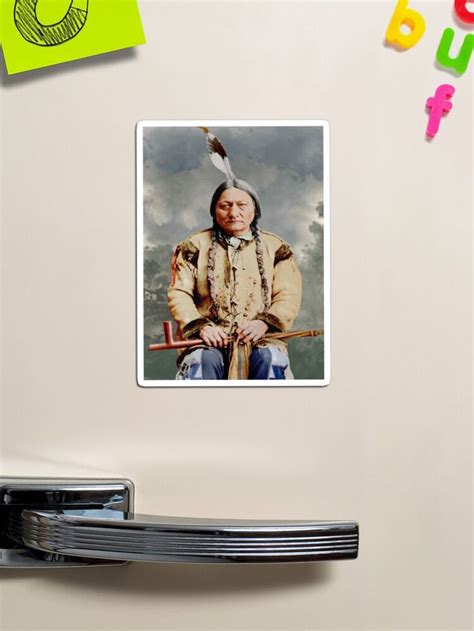 Sitting Bull Tatanka Iyotake Magnet By Gary Sheaf Bull Sitting Bull Native American Peoples