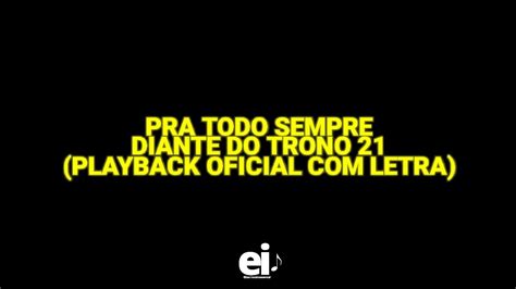 Pra Todo Sempre Diante Do Trono Playback Oficial Com Letra Youtube