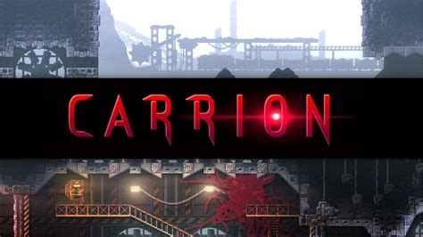 Carrion Is Out Tomorrow And Here Is The Launch Trailer Laptrinhx