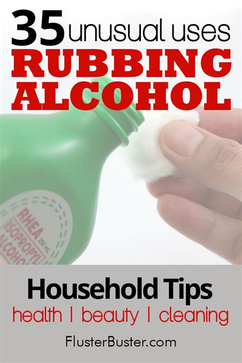 35 Unusual Tips Using Rubbing Alcohol Fluster Buster