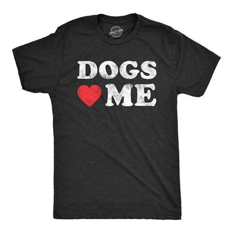 Crazy Dog T Shirts Mens Dogs Love Me Tshirt Funny Pet Puppy Tee