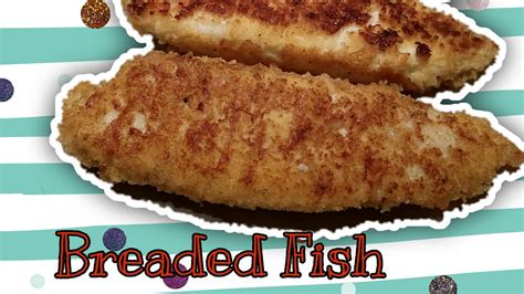 Breaded Fish Recipe Youtube