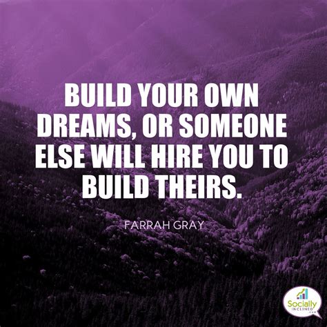 Are You Building Your Own Dreams Dont Come Home From Working For