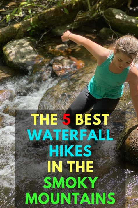 5 Best Waterfall Hikes In The Smoky Mountains Smoky Mountains Hiking