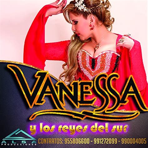 Vanessa Y Los Reyes Del Sur