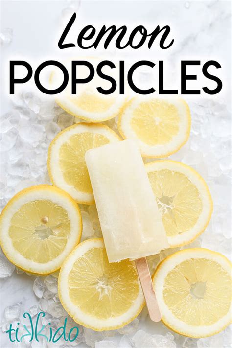 Refreshing Lemon Popsicles Recipe Tikkido Com