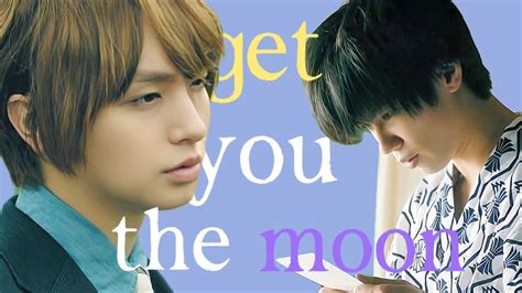 FMV get you the moon 伊野尾慧 Kei Inoo 神宫寺勇太 Jinguji Yuta YouTube