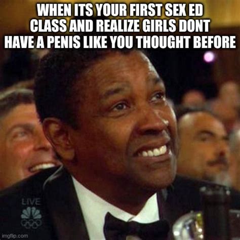 Denzel Cringe Face Add Meme Sex Ed Image Sharing Penis Popular Memes Cringe Of My Life