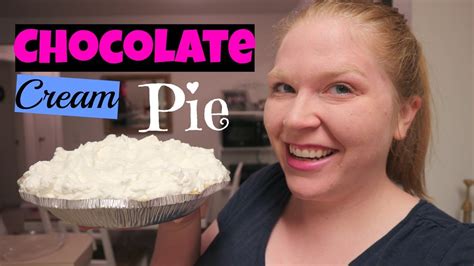 Best Ever Chocolate Cream Pie Recipe Family Favorite Youtube