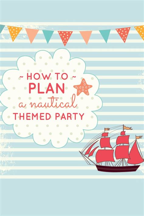 How To Plan A Nautical Birthday Party