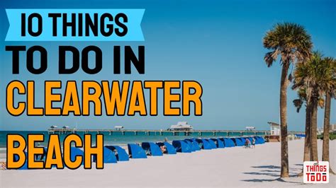 10 Things To Do In Clearwater Beach With The Kids Youtube