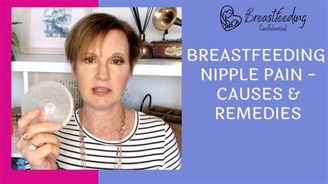 Nipple Pain When Breastfeeding Youtube