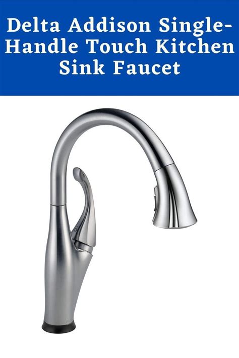 Delta Addison Touch Kitchen Sink Faucet With Pull Down Sprayer Best Kitchen Faucets Low Water