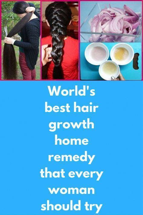 Worlds Best Hair Growth Home Remedy That Every Woman Should Try In