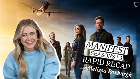 Can Melissa Roxburgh Recap Manifest Seasons 1 4 In Two Minutes