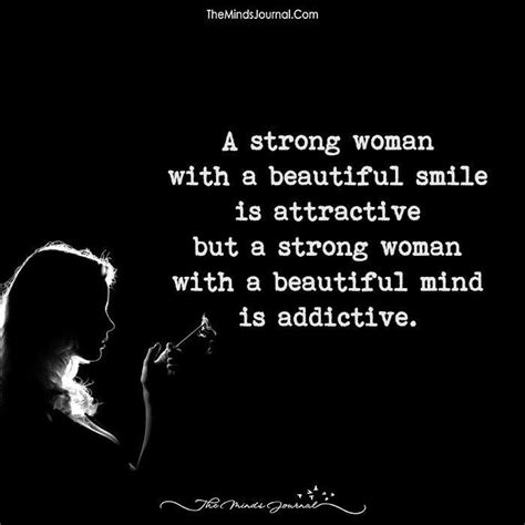 A Strong Woman With A Beautiful Mind In 2020 Beautiful Mind Quotes