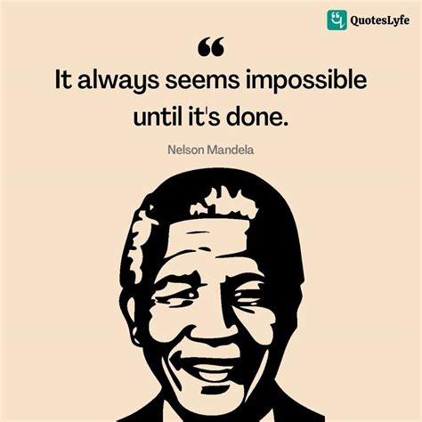 Famous Nelson Mandela Quotes On Freedom Education Life Success And