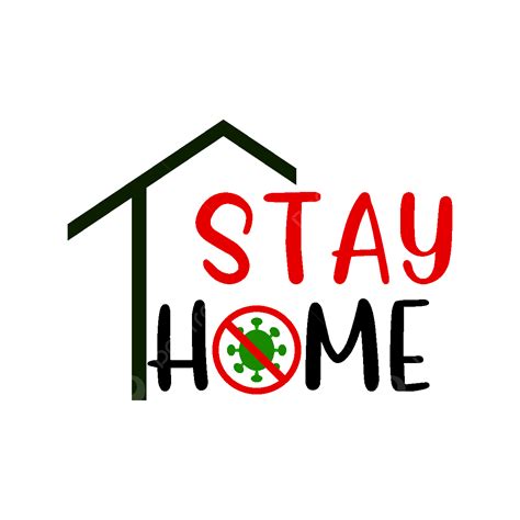 Covid 19 Clipart Png Images Stay Home Template Design With Full Color