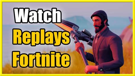 How To Watch Replays In Fortnite And Turn On Ps4 Ps5 Xbox Switch Pc