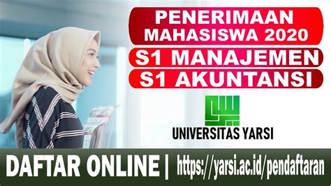 Penerimaan Mahasiswa Baru 2020, S1 Manajemen & S1 Akuntansi FEB YARSI - YouTube