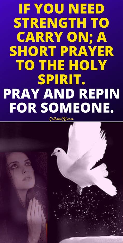 If You Need Strength To Carry On A Short Prayer To The Holy Spirit