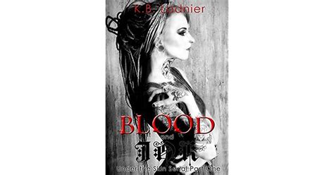 Blood And Ink Under The Skin 1 By Kb Ladnier