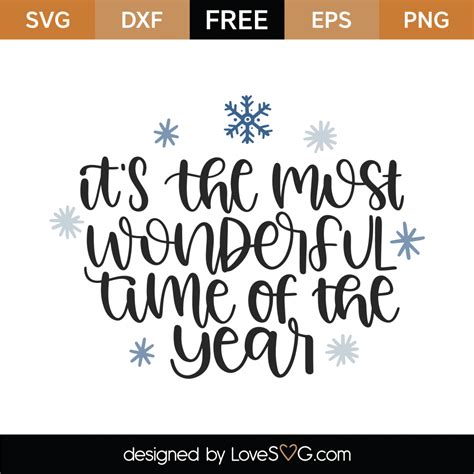 Free It S The Most Wonderful Time Of The Year SVG Cut File Lovesvg Com